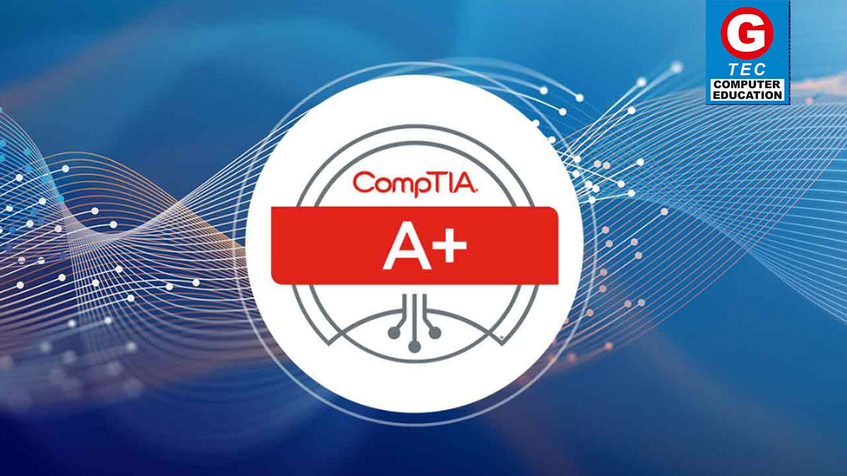 A+ CERTIFICATION COURSE